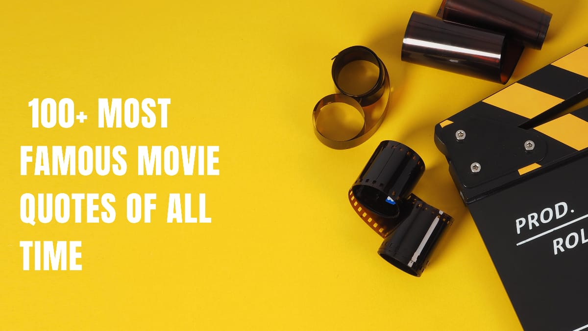 100+ Most Famous Quotes of All Time